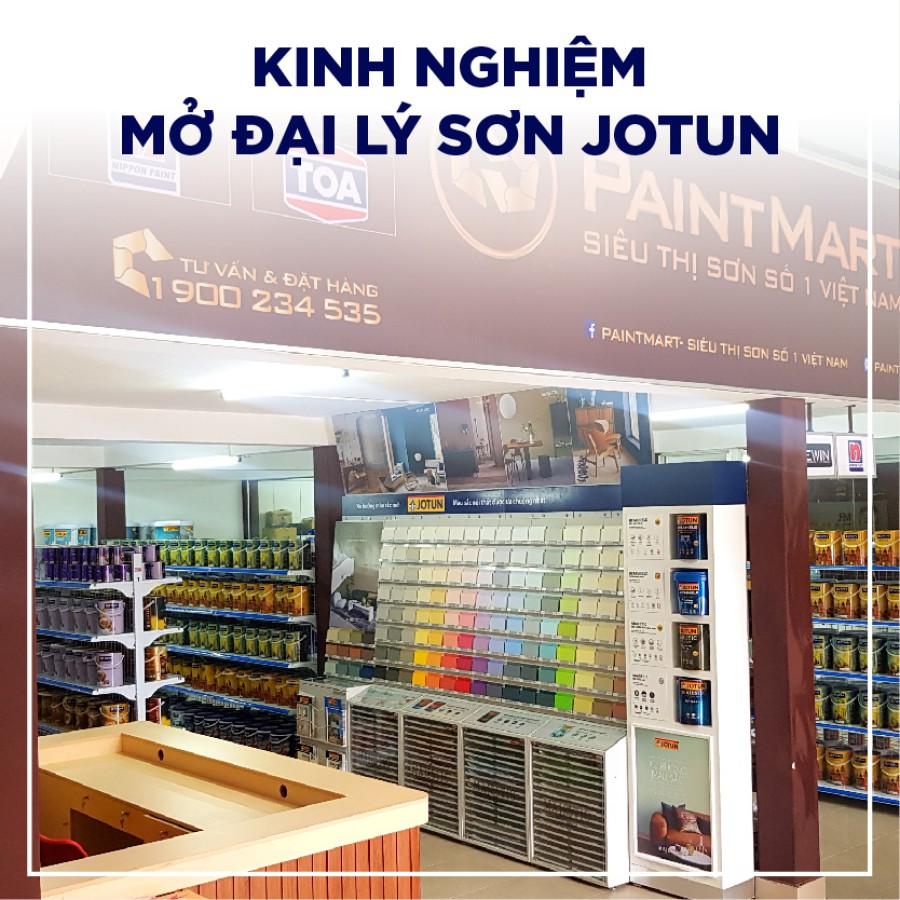 Chia sẻ kinh nghiệm mở đại lý sơn Jotun