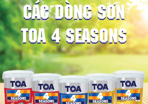 Các loại sơn Toa 4 Seasons