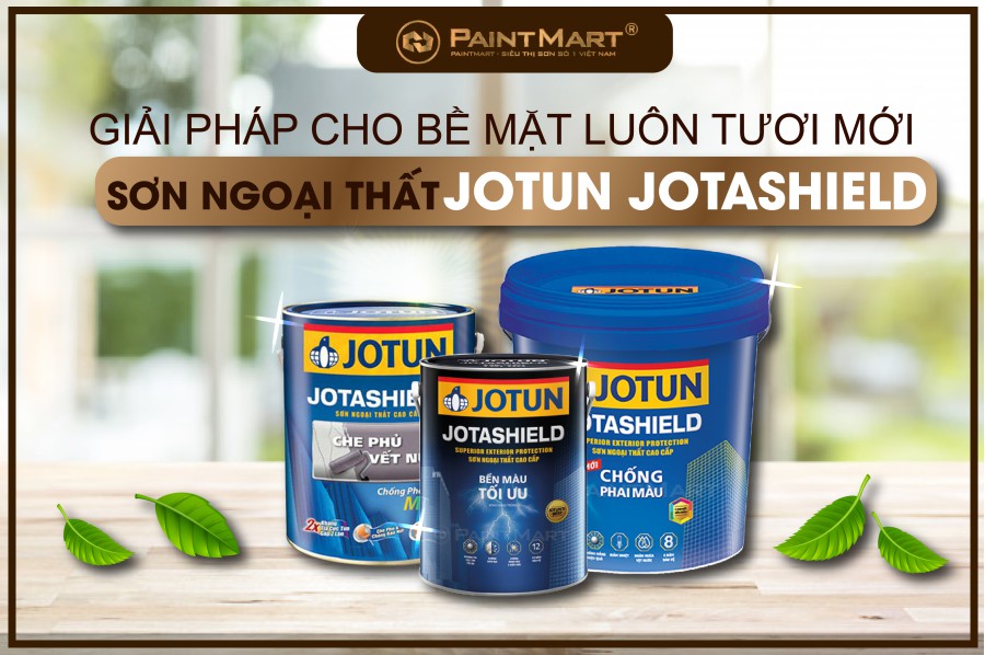 Các dòng sản phẩm sơn Jotun Jotashield